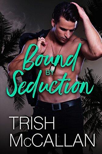 Bound by Seduction