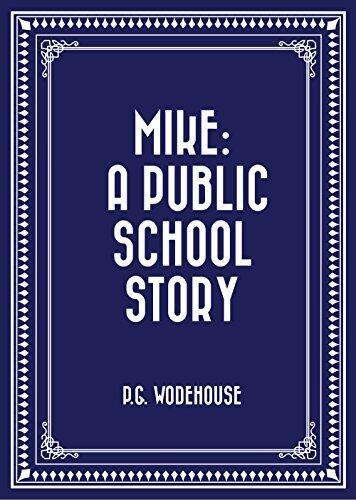 Mike: A Public School Story