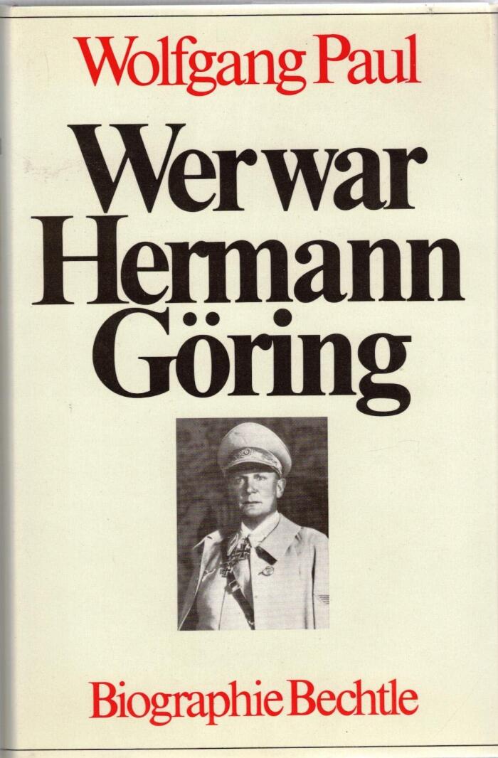 Wer war Hermann Göring: Biographie