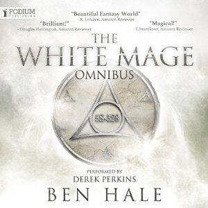 The White Mage Omnibus : Books 1-3