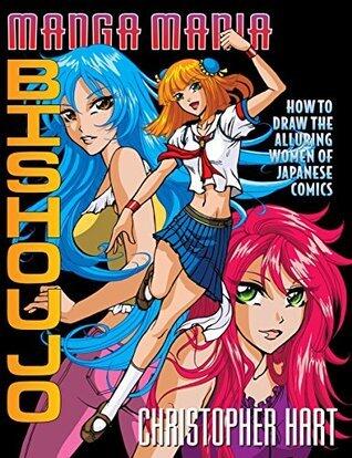 Manga Mania Bishoujo: How to Draw the Alluring Women of Japanese Comics