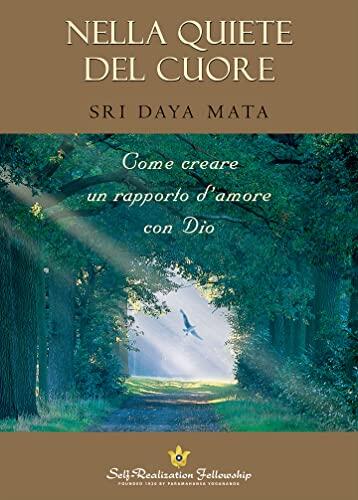 Nella quiete del cuore (Enter the Quiet Heart--Italian)