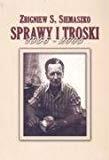 Sprawy I Troski, 1956-2005