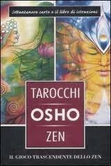 Tarocchi Osho Zen. Il gioco trascendente dello zen