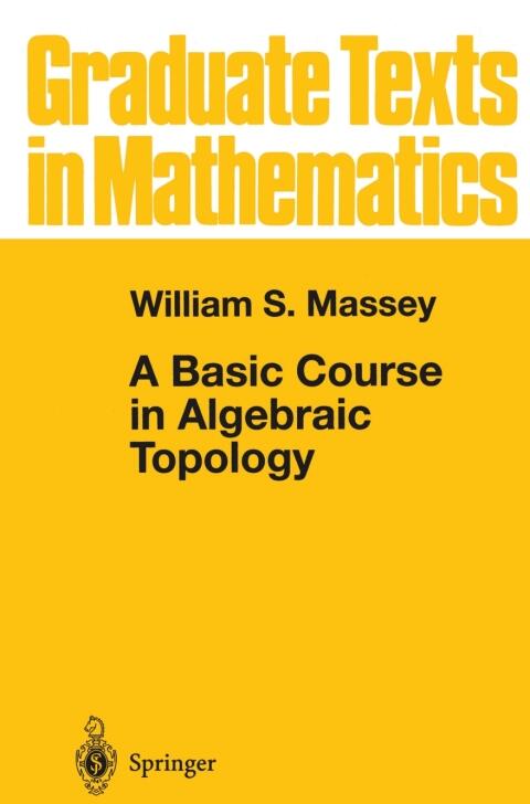 A Basic Course in Algebraic Topology