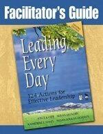 Facilitator's Guide to Leading Every Day