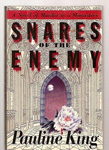 Snares of the Enemy: A Novel of Murder in a Monastery