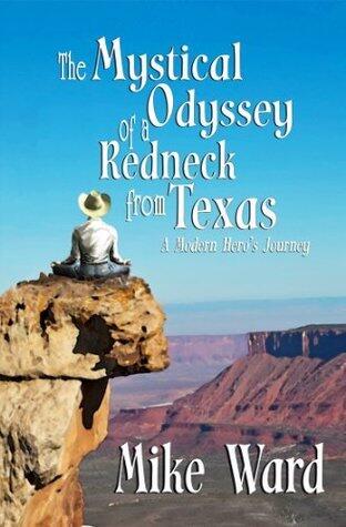 The Mystical Odyssey of a Redneck from Texas