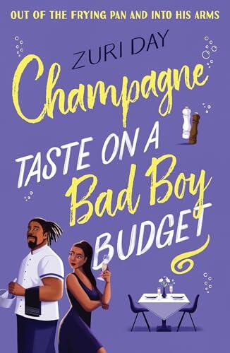 Champagne Taste On A Bad Boy Budget: Don’t miss this sizzling restaurant romance! Perfect for fans of opposites attract, kitchen rivalry, workplace love stories and simmering attraction in 2025!