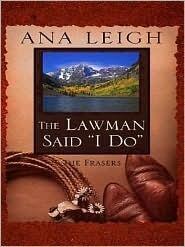 The Lawman Said "I Do"
