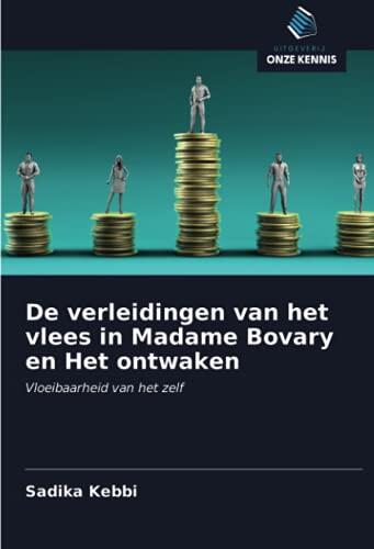 De verleidingen van het vlees in Madame Bovary en Het ontwaken: Vloeibaarheid van het zelf