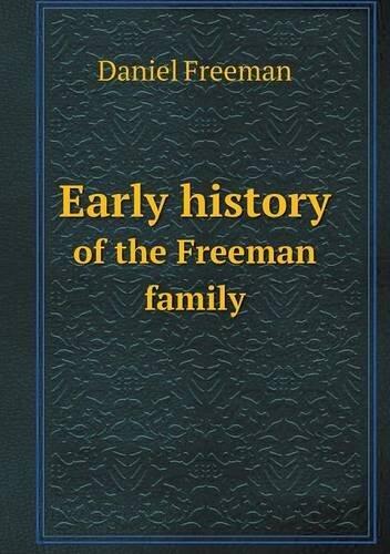Early history of the Freeman family