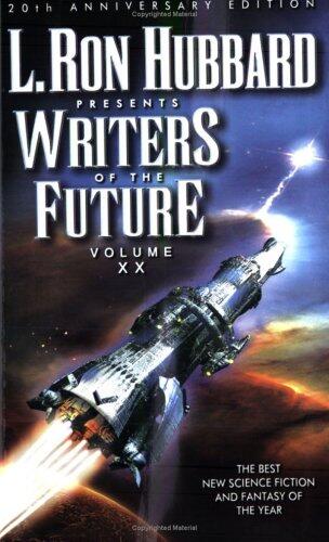 L. Ron Hubbard Presents Writers of the Future (Volume 20)