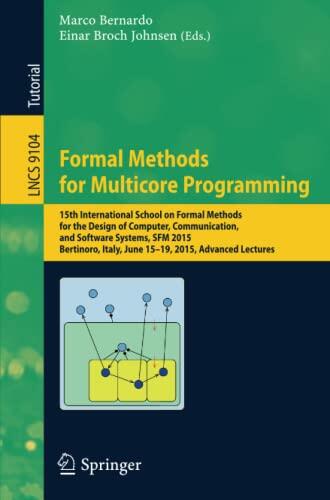 Formal Methods for Multicore Programming: 15th International School on Formal Methods for the Design of Computer, Communication, and Software Systems