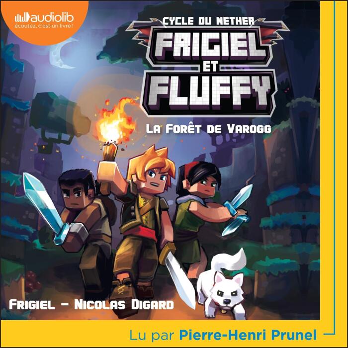 La Forêt de Varogg: Frigiel et Fluffy, Vol. 3