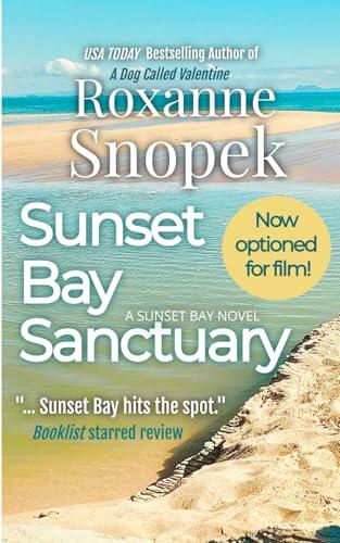 Sunset Bay Sanctuary: Feel-Good Women's Fiction Romance