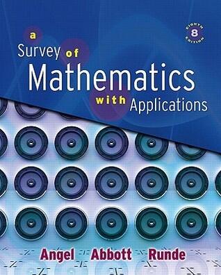 A Survey of Mathematics: With Applications
