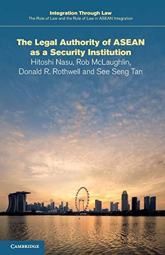 The Legal Authority of ASEAN as a Security Institution