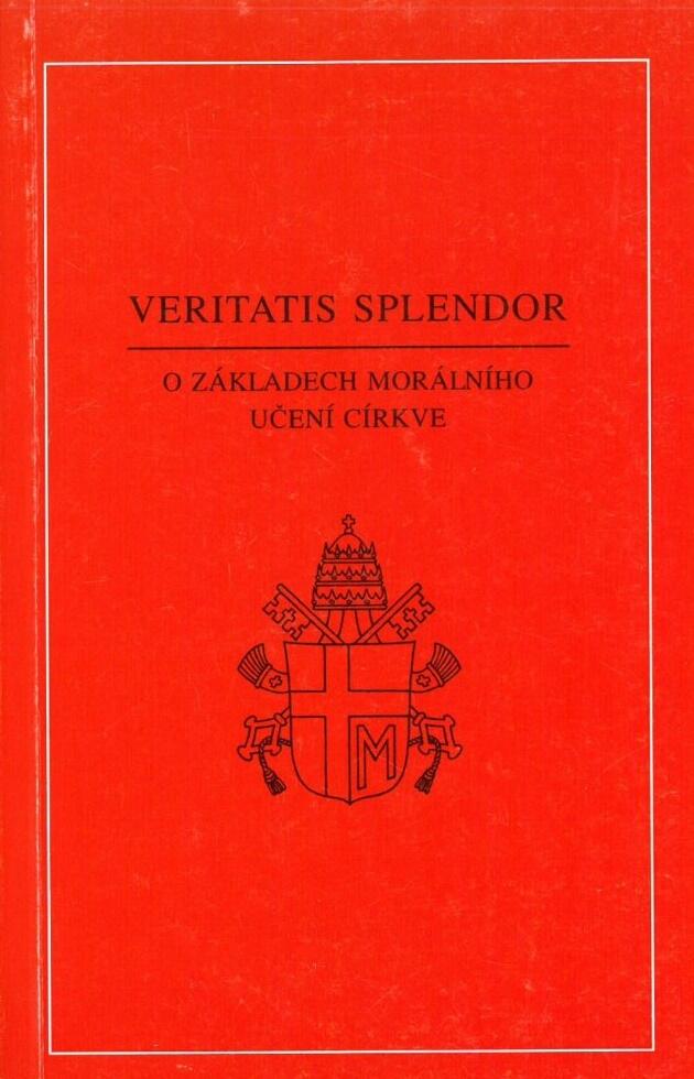 Veritatis Splendor: O základech morálního učení církve