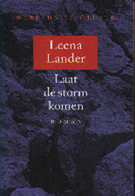 Laat de storm komen