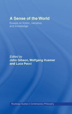 Fiction Narrative and Knowledge: Essays on Fiction, Narrative, and Knowledge