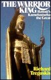 Warrior King : Hawaii's Kamehameha the Great