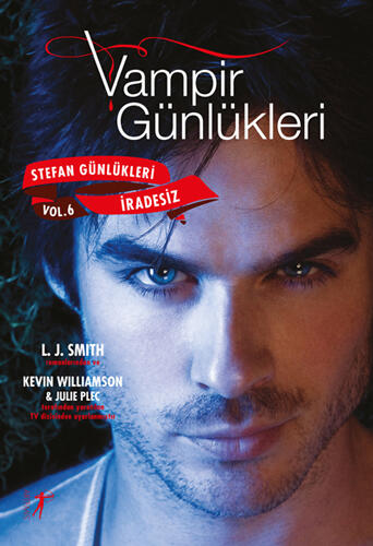 Vampir Günlükleri: Stefan Günlükleri Vol. 6 İradesiz