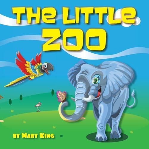 The Little Zoo: Animal Book For Kids About The Most Interesting And Fun Facts About Wild Exotic Animals With Beautiful Illustrations