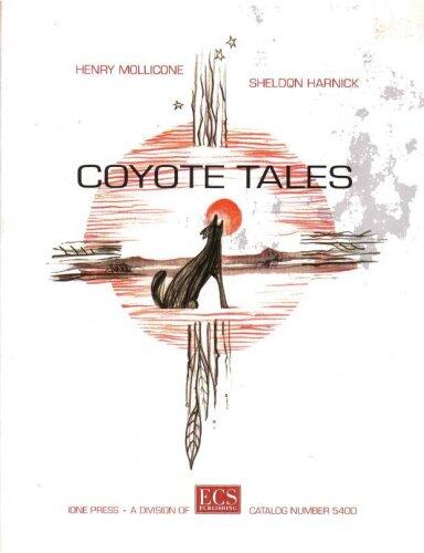 Coyote Tales: Opera in Two Acts