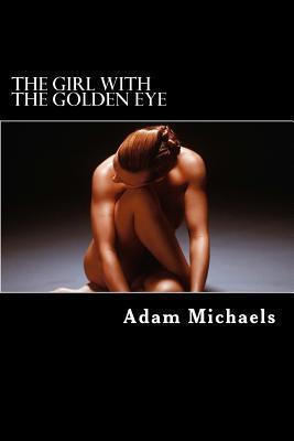 The Girl With the Golden Eye
