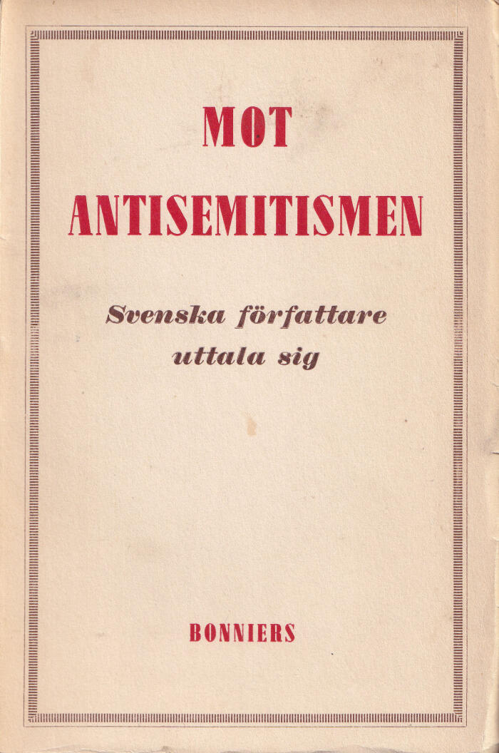 Mot antisemitismen: svenska författare uttala sig