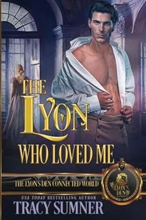 The Lyon Who Loved Me