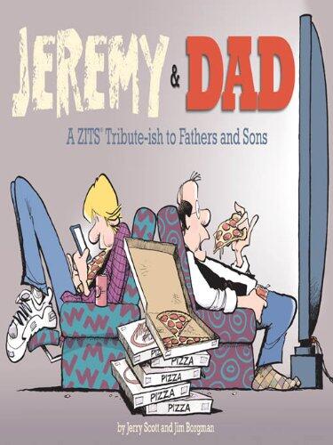 Jeremy and Dad: A Zits Tribute-ish to Fathers and Sons