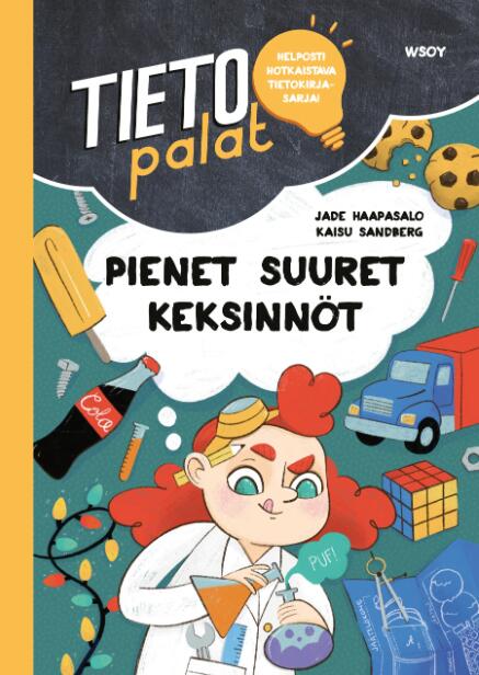 Pie­net suu­ret kek­sin­nöt