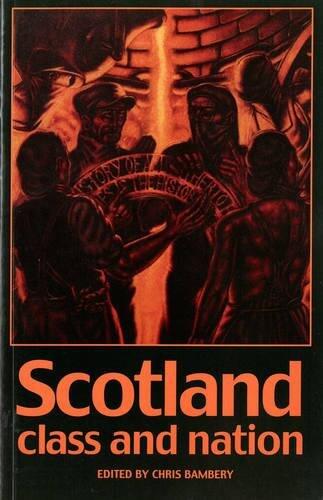 Scotland: Class and Nation