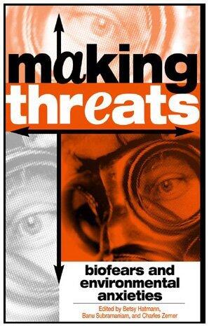 Making Threats: Biofears and Environmental Anxieties