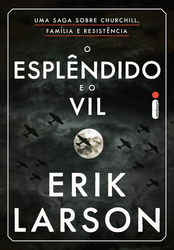 O Esplêndido E O Vil