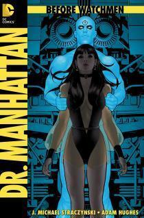 Before Watchmen: Dr. Manhattan