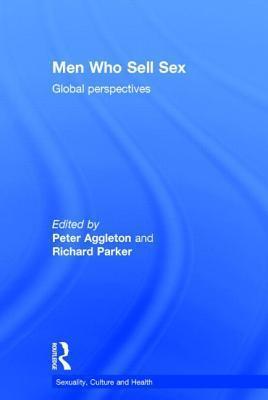 Men Who Sell Sex: Global Perspectives