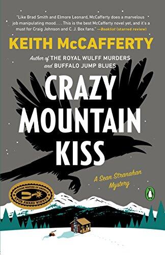 Crazy Mountain Kiss: A Novel