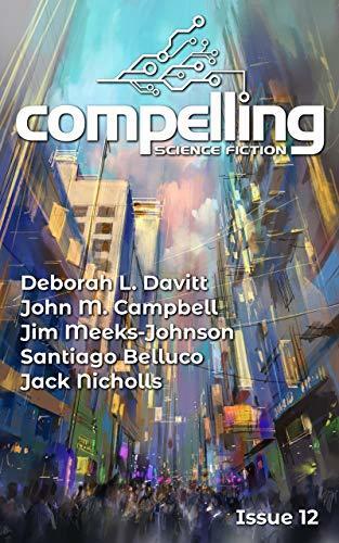 Compelling Science Fiction Issue 12