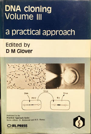 Dna Cloning III: A Practical Approach