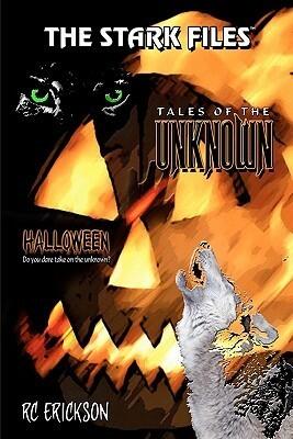 The Stark Files: Tales of the Unknown