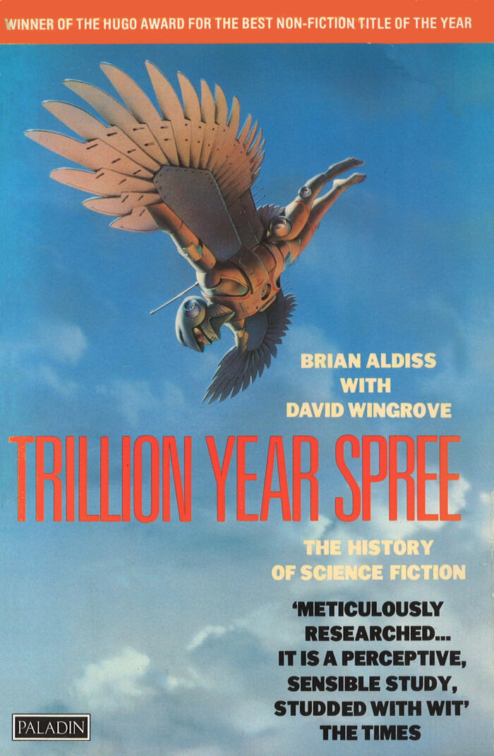 Trillion Year Spree: The History of Science Fiction
