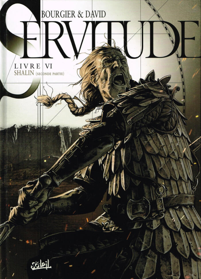 Servitude, Livre VI : Shalin