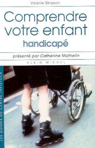 Comprendre votre enfant handicapé