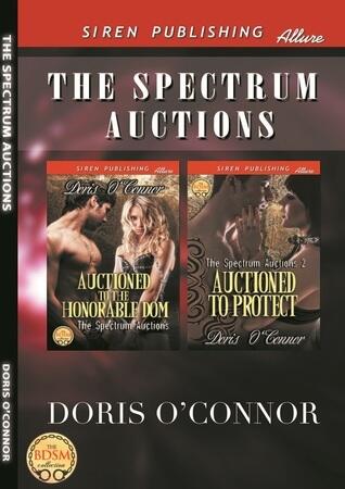 The Spectrum Auctions: Auctioned to the Honorable Dom & Auctioned to Protect