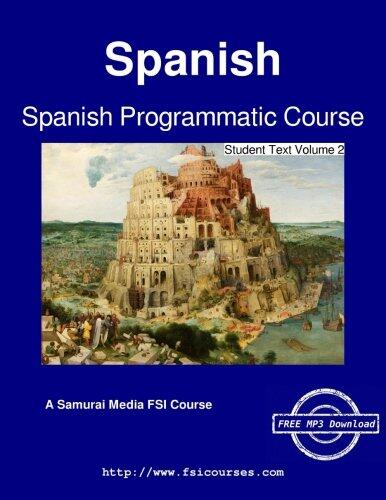 Spanish Programmatic Course - Student Text Volume 2