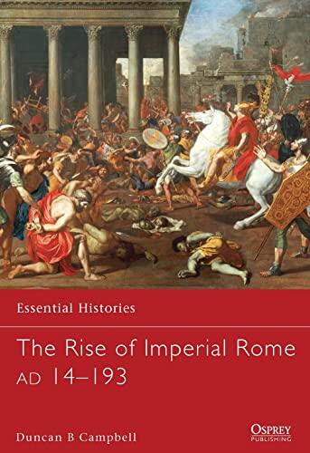 The Rise of Imperial Rome (AD 14-193)