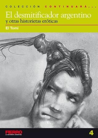 Colección Continuará: El desmitificador argentino y otras historietas eróticas